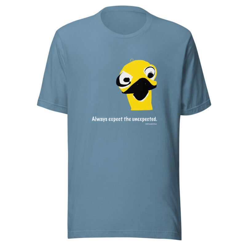 ALWAYS EXPECT THE UNEXPECTED - Unisex Staple T-Shirt - Image 13