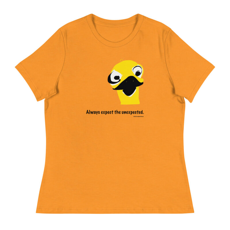 ALWAYS EXPECT THE UNEXPECTED - Women's Relaxed T-Shirt - Image 6
