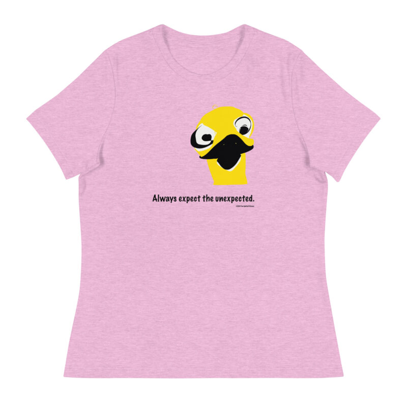 ALWAYS EXPECT THE UNEXPECTED - Women's Relaxed T-Shirt - Image 10