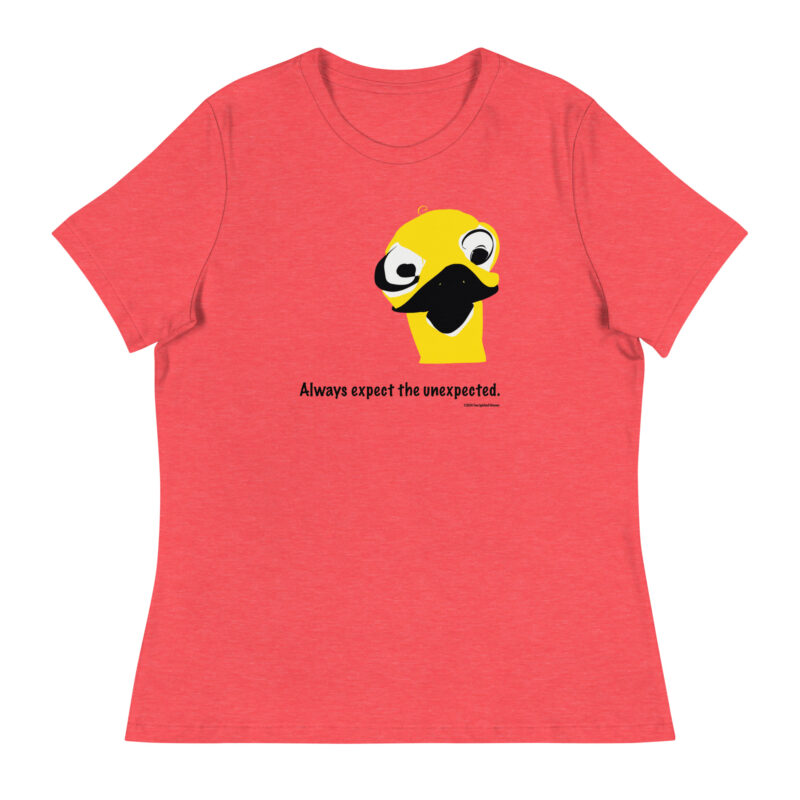 ALWAYS EXPECT THE UNEXPECTED - Women's Relaxed T-Shirt - Image 3