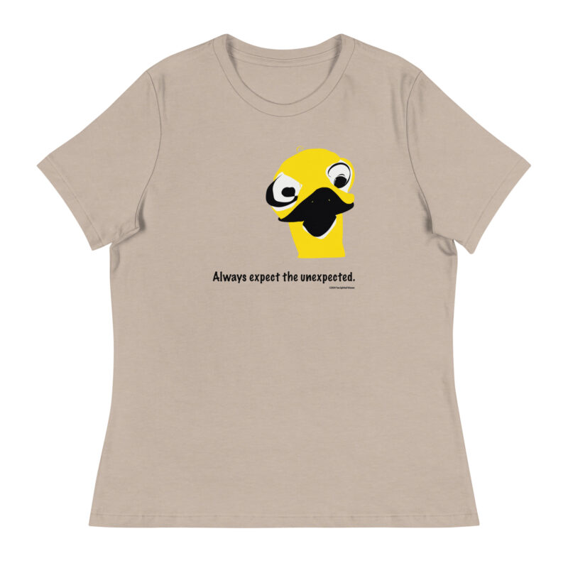 ALWAYS EXPECT THE UNEXPECTED - Women's Relaxed T-Shirt - Image 9