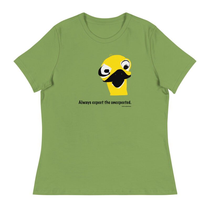 ALWAYS EXPECT THE UNEXPECTED - Women's Relaxed T-Shirt