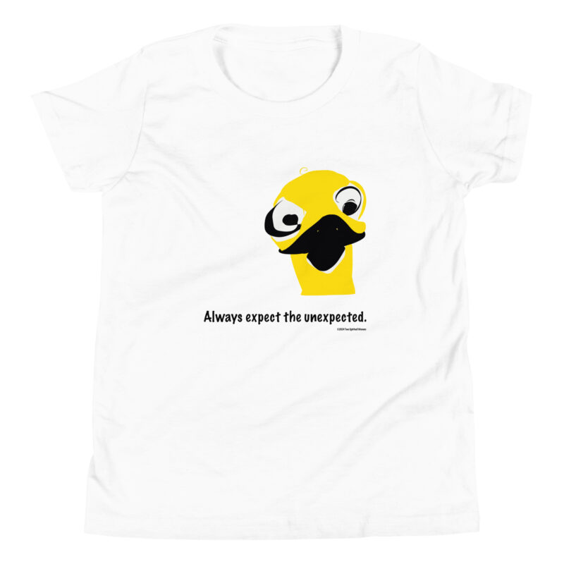 ALWAYS EXPECT THE UNEXPECTED - Youth T-Shirt