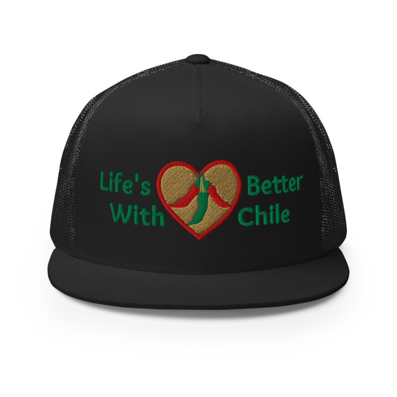LIFE'S BETTER WITH CHILE - Five-Panel Trucker Cap