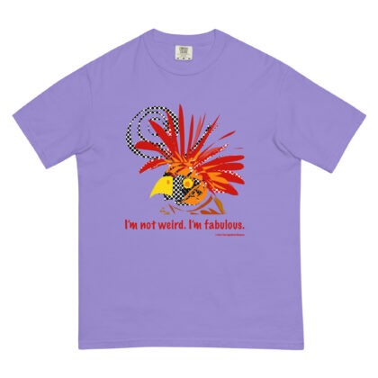 I'M NOT WEIRD I'M FABULOUS - Unisex Soft Heavyweight Tee