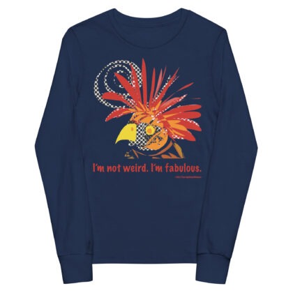 I'M NOT WEIRD I'M FABULOUS - Youth Long Sleeve Tee